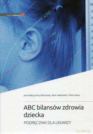 ABC bilansów zdrowia dziecka [KSIĄŻKA]