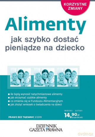 Alimenty Jak szybko dostać pieniądze na dziecko - Michalina Topolewska [KSIĄŻKA]