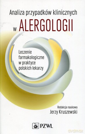 Analiza przypadków klinicznych w alergologii [KSIĄŻKA]