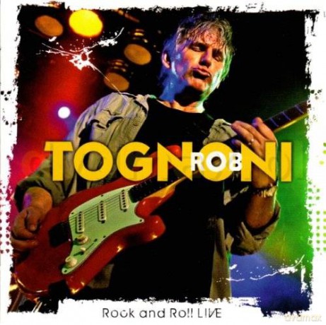 Rob Tognoni: Rock N Roll Live [2CD]