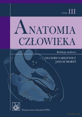 Anatomia człowieka (Tom 3) [KSIĄŻKA]
