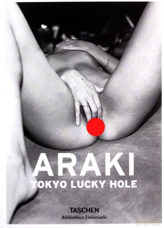Araki. Tokyo Lucky Hole - Nobuyoshi Araki [KSIĄŻKA]