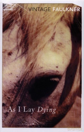 As I Lay Dying - William Faulkner [KSIĄŻKA]