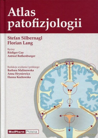Atlas patofizjologii - Stefan Silbernagl, Florian Lang [KSIĄŻKA]