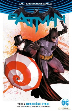 Batman (Tom 8) Drapieżne ptaki nie [KOMIKS]