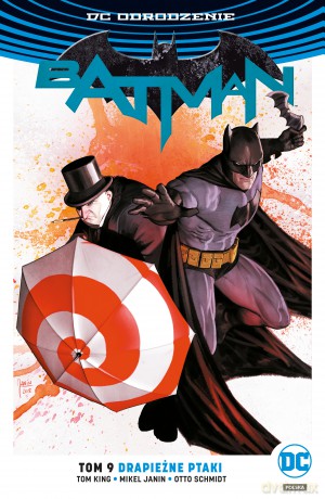 Batman (Tom 8) Drapieżne ptaki nie [KOMIKS]