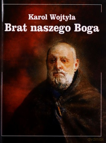 Brat naszego Boga - Karol Wojtyła [KSIĄŻKA]