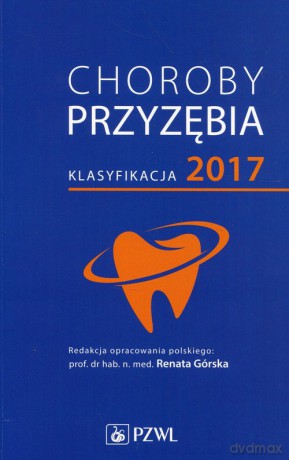 Choroby przyzębia Klasyfikacja 2017 [KSIĄŻKA]