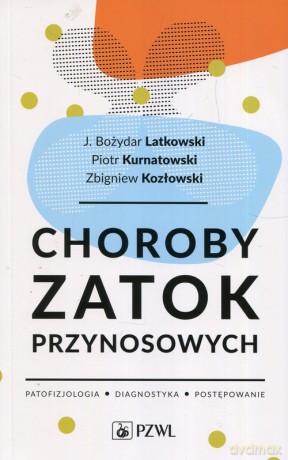 Choroby zatok przynosowych [KSIĄŻKA]