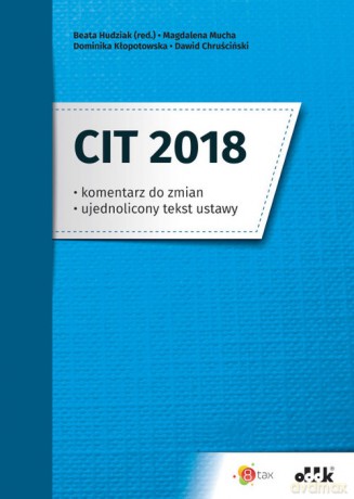 CIT 2018 komentarz do zmian [KSIĄŻKA]