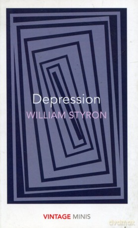 Depression - William Styron [KSIĄŻKA]