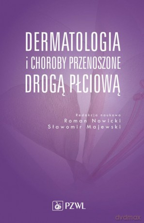 Dermatologia i choroby przenoszone drogą płciową [KSIĄŻKA]