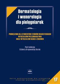 Dermatologia i wenerologia dla pielęgniarek [KSIĄŻKA]