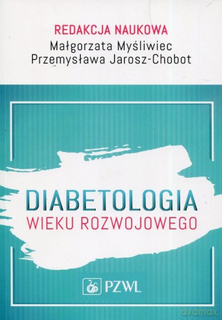 Diabetologia wieku rozwojowego [KSIĄŻKA]
