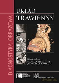 Diagnostyka obrazowa Układ trawienny [KSIĄŻKA]