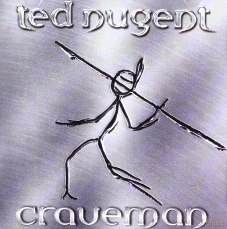 Ted Nugent: Craveman [CD]