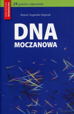 Dna moczanowa - Bożena Targońska-Stępniak [KSIĄŻKA]