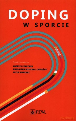 Doping w sporcie [KSIĄŻKA]