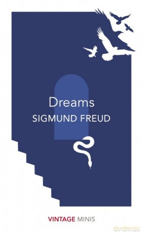 Dreams - Sigmund Freud [KSIĄŻKA]