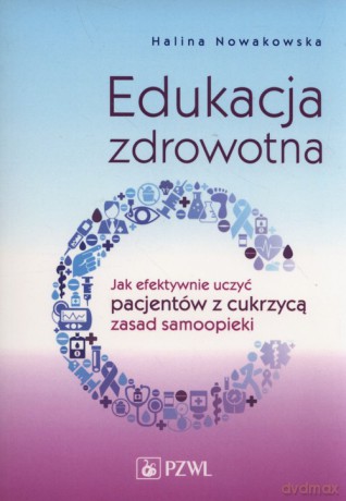 Edukacja zdrowotna - Halina Nowakowska [KSIĄŻKA]