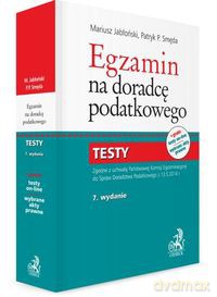 Egzamin na doradcę podatkowego Testy - Mariusz Jabłoński, Patryk Piotr Smęda [KSIĄŻKA]