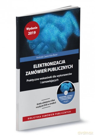 Elektronizacja zamówień publicznych - Andrzela Gawrońska-Baran [KSIĄŻKA]