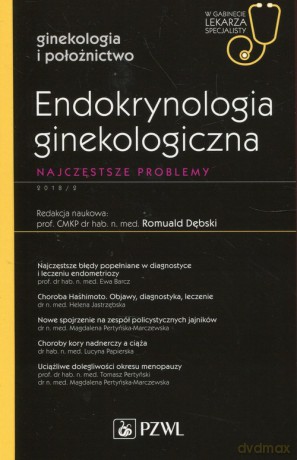 Endokrynologia ginekologiczna [KSIĄŻKA]