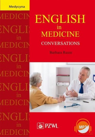 English in Medicine Conversations - Barbara Rusin [KSIĄŻKA]