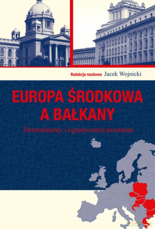 Europa Środkowa a Bałkany [KSIĄŻKA]