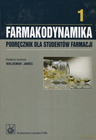 Farmakodynamika 1 [KSIĄŻKA]