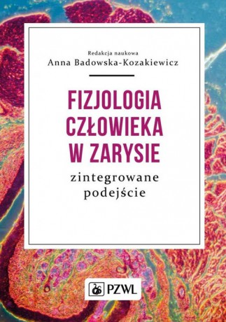Fizjologia człowieka w zarysie [KSIĄŻKA]