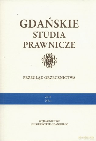 Gdańskie Studia Prawnicze Przegląd orzecznictwa 1/15 [KSIĄŻKA]