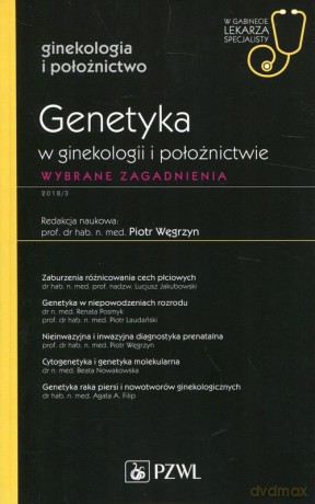 Genetyka w ginekologii i położnictwie [KSIĄŻKA]
