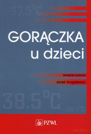 Gorączka u dzieci [KSIĄŻKA]