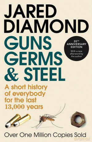 Guns, Germs And Steel - Jared Diamond [KSIĄŻKA]
