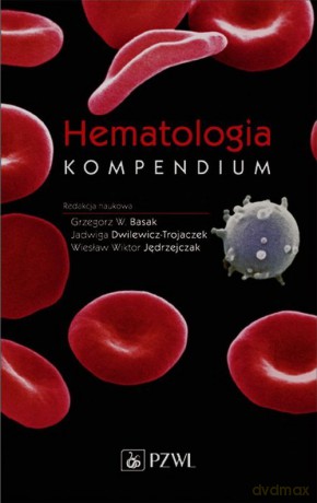 Hematologia Kompendium [KSIĄŻKA]