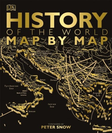 History of the World Map by Map - Peter Snow [KSIĄŻKA]