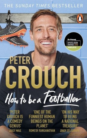 How to Be a Footballer - Peter Crouch [KSIĄŻKA]