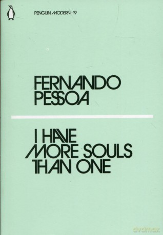 I Have More Souls Than One - Fernando Pessoa [KSIĄŻKA]