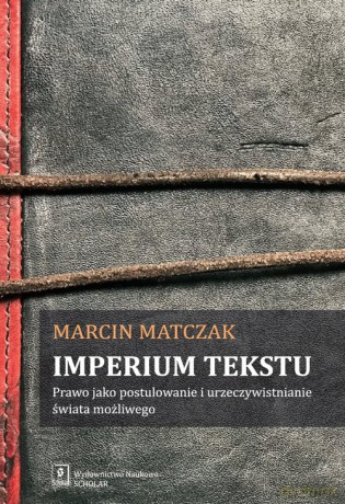 Imperium tekstu - Marcin Matczak [KSIĄŻKA]