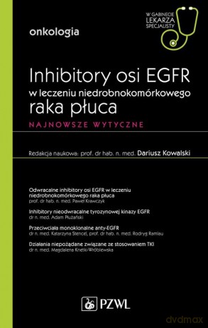 Inhibitory osi EGFR w leczeniu nie drobnokomórkowego raka płuca [KSIĄŻKA]