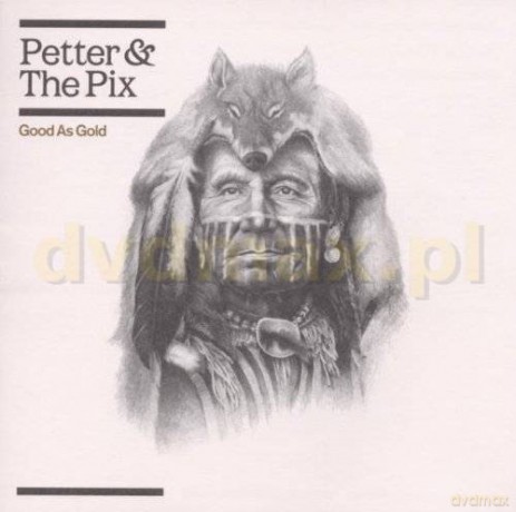 Petter And The Pix: Good As Gold [CD]