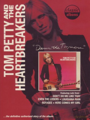Tom Petty: Damn The Torpedoes Classic Albums [DVD]