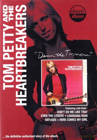 Tom Petty: Damn The Torpedoes Classic Albums [DVD]