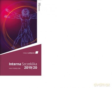 Interna Szczeklika MAŁY podręcznik 2019/20 - Piotr Gajewski [KSIĄŻKA]