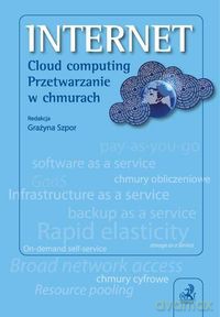 INTERNET Cloud computing Przetwarzanie w chmurach [KSIĄŻKA]