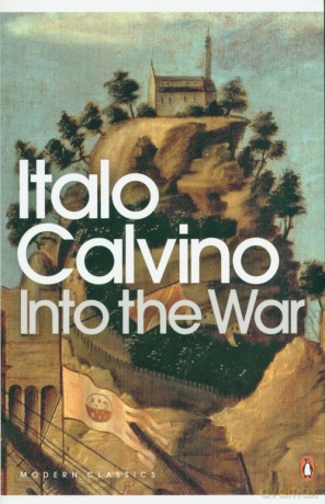 Into the War - Italo Calvino [KSIĄŻKA]