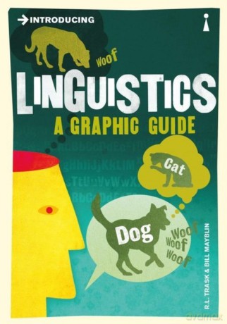 Introducing Linguistics a graphic guide - R.L. Trask, Bill Mayblin [KSIĄŻKA]
