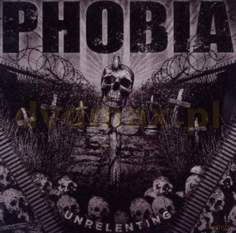 Phobia: Unrelenting [CD]