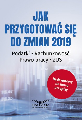 Jak przygotować się do zmian 2019 [KSIĄŻKA]